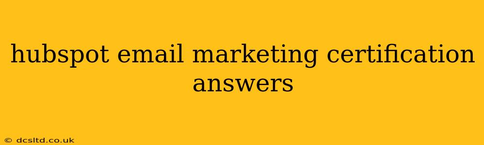 hubspot email marketing certification answers