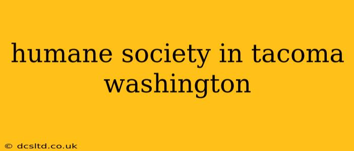 humane society in tacoma washington