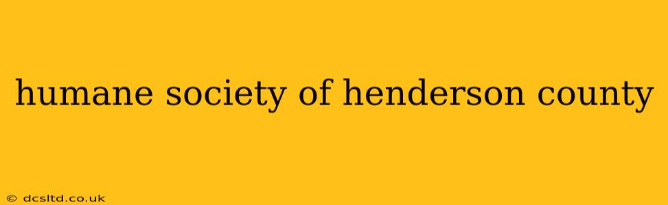 humane society of henderson county