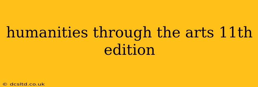 humanities through the arts 11th edition