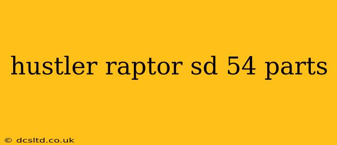 hustler raptor sd 54 parts