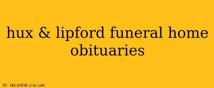 hux & lipford funeral home obituaries