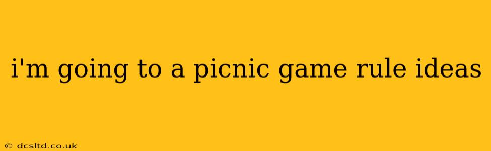 i'm going to a picnic game rule ideas