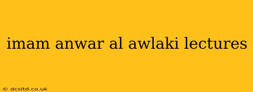 imam anwar al awlaki lectures