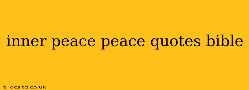 inner peace peace quotes bible