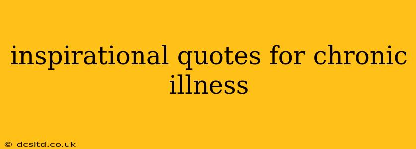 inspirational quotes for chronic illness