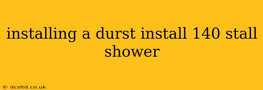 installing a durst install 140 stall shower