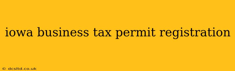 iowa business tax permit registration
