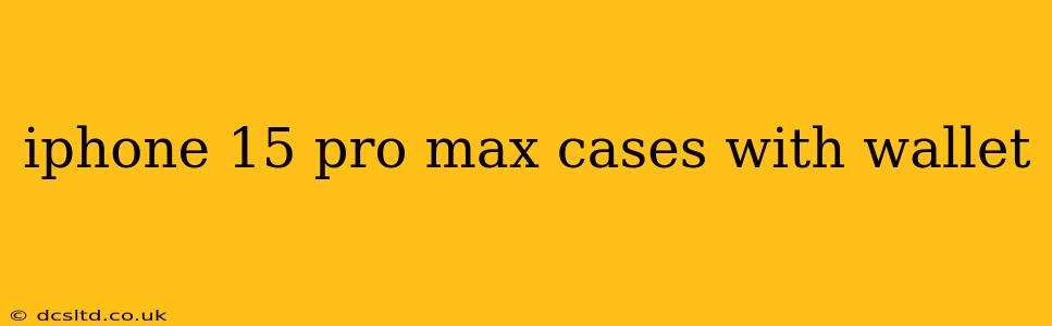 iphone 15 pro max cases with wallet
