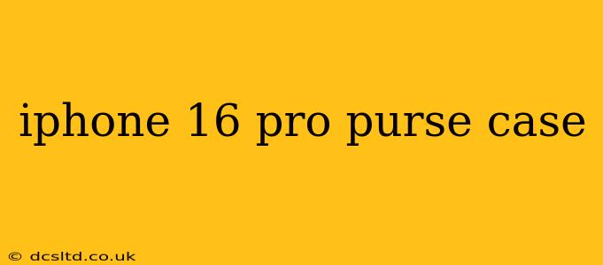 iphone 16 pro purse case