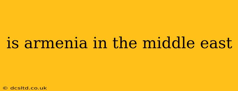 is armenia in the middle east