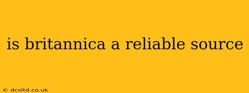 is britannica a reliable source