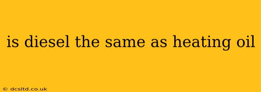 is diesel the same as heating oil