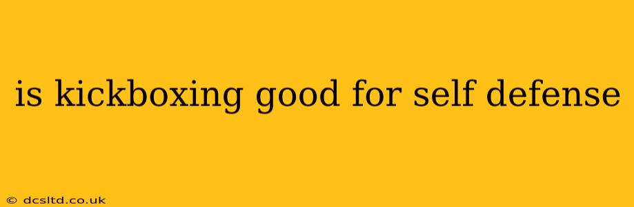 is kickboxing good for self defense