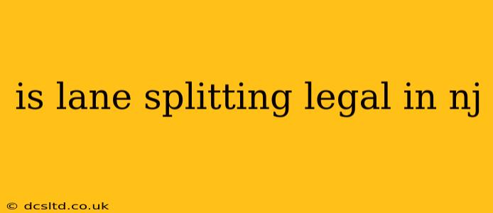 is lane splitting legal in nj