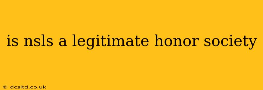 is nsls a legitimate honor society