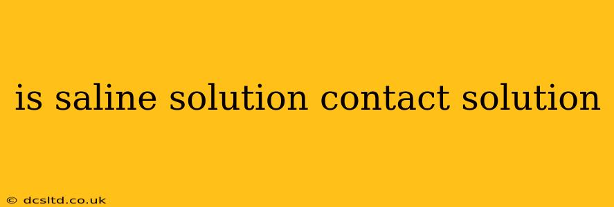 is saline solution contact solution