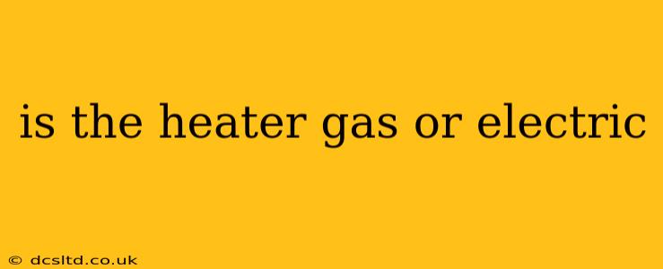 is the heater gas or electric