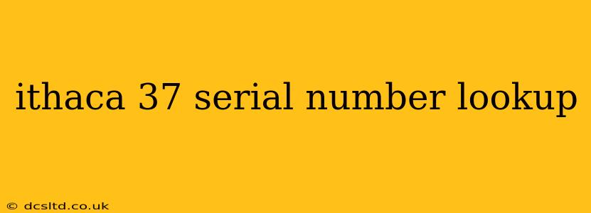 ithaca 37 serial number lookup