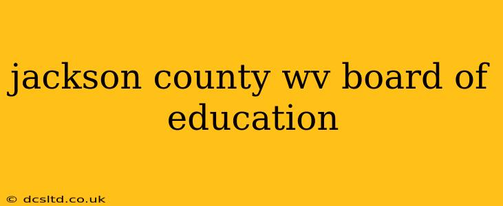 jackson county wv board of education