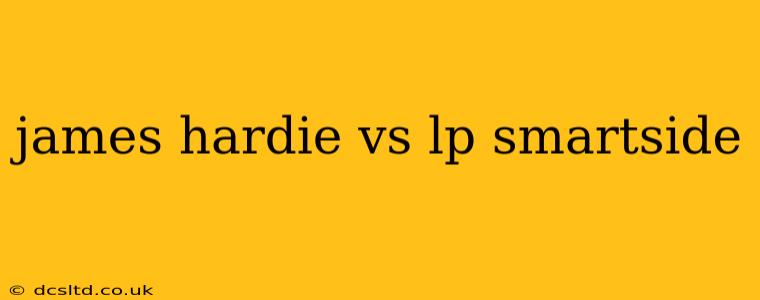 james hardie vs lp smartside