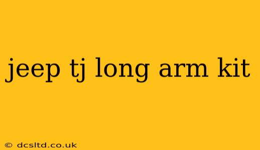 jeep tj long arm kit