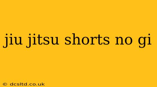 jiu jitsu shorts no gi