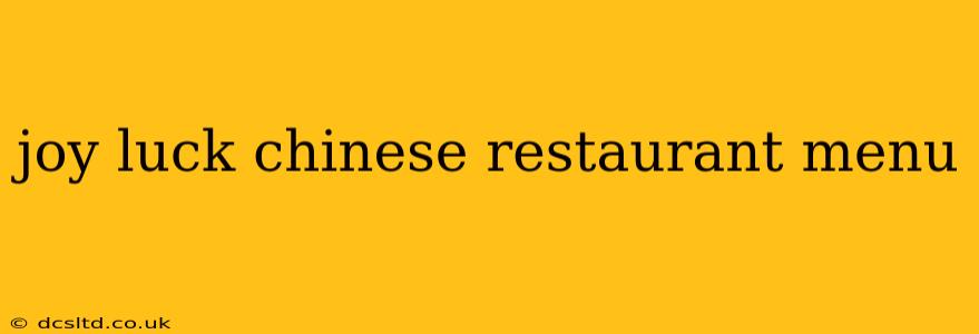 joy luck chinese restaurant menu
