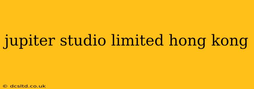 jupiter studio limited hong kong