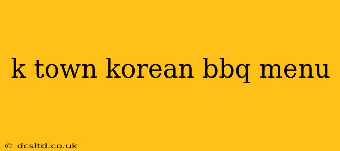 k town korean bbq menu