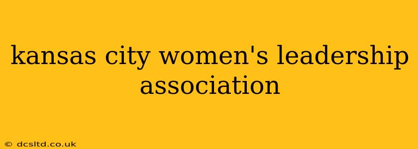 kansas city women's leadership association