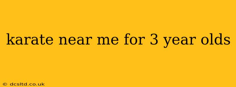 karate near me for 3 year olds