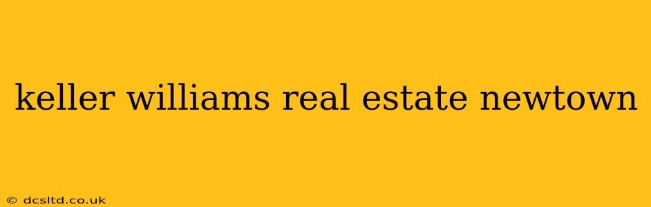 keller williams real estate newtown
