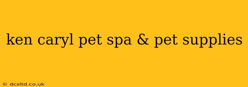 ken caryl pet spa & pet supplies