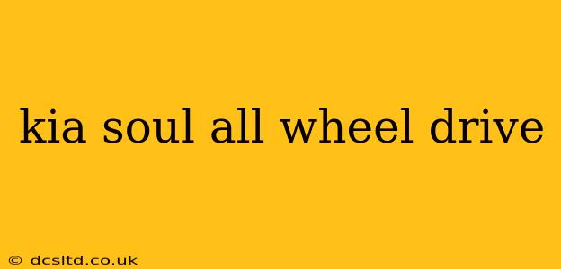 kia soul all wheel drive