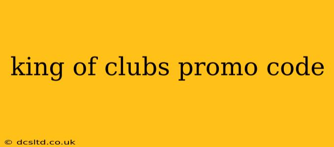 king of clubs promo code