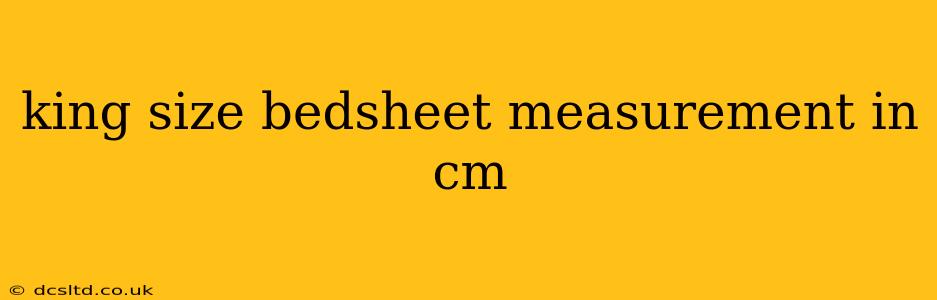 king size bedsheet measurement in cm