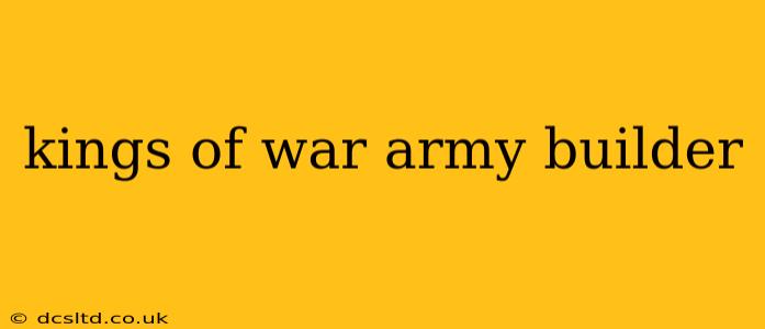 kings of war army builder