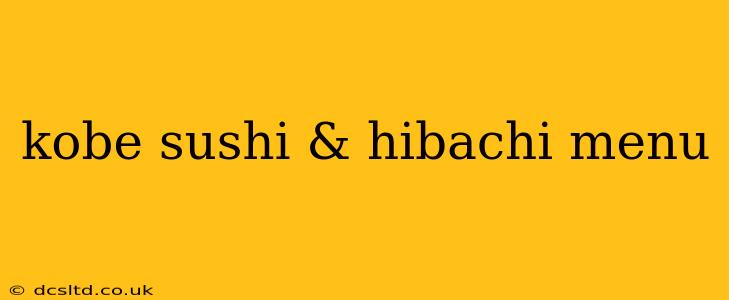 kobe sushi & hibachi menu