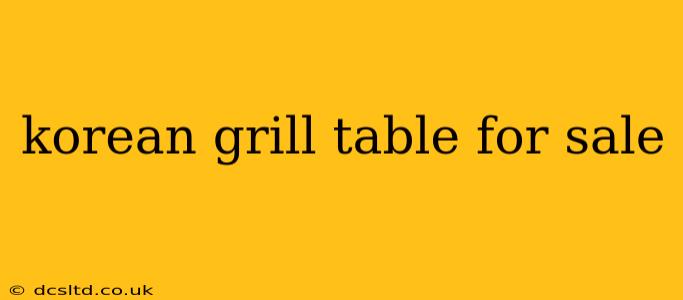 korean grill table for sale