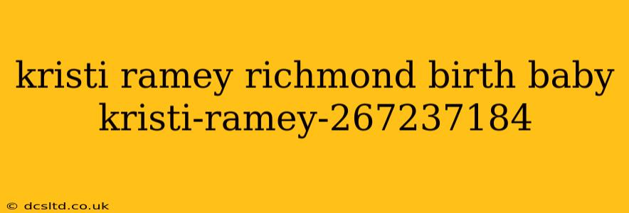 kristi ramey richmond birth baby kristi-ramey-267237184 kristi ramey richmond birth baby kristi-ramey-267237184
