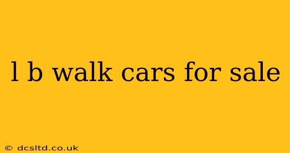 l b walk cars for sale