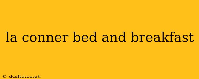 la conner bed and breakfast