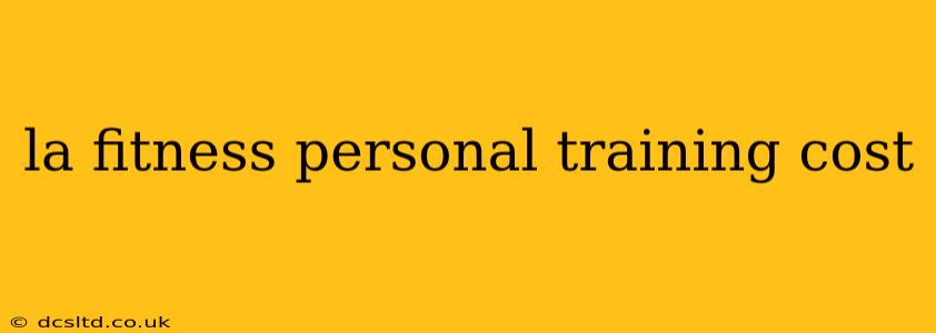 la fitness personal training cost