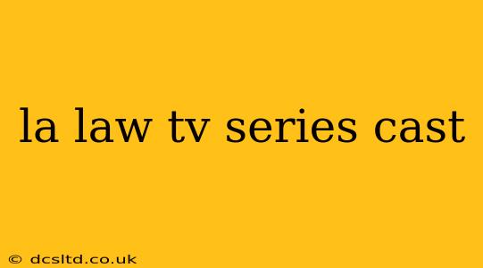la law tv series cast