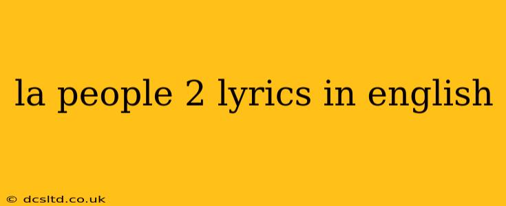 la people 2 lyrics in english