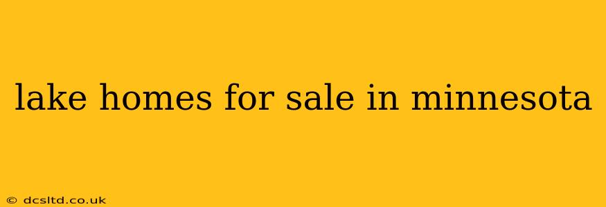 lake homes for sale in minnesota