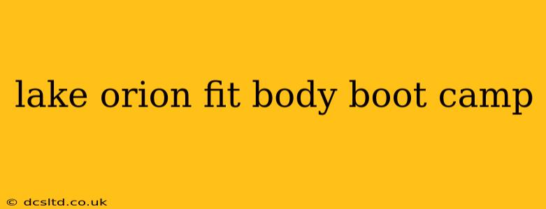 lake orion fit body boot camp