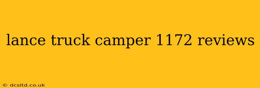 lance truck camper 1172 reviews