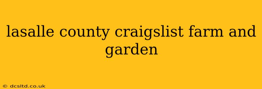 lasalle county craigslist farm and garden